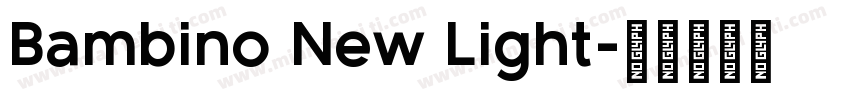 Bambino New Light字体转换